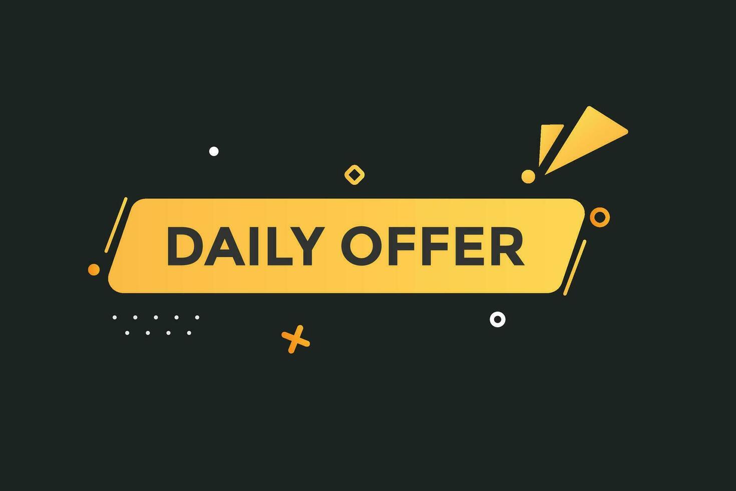 new daily offer, level, sign, speech, bubble  banner, vector