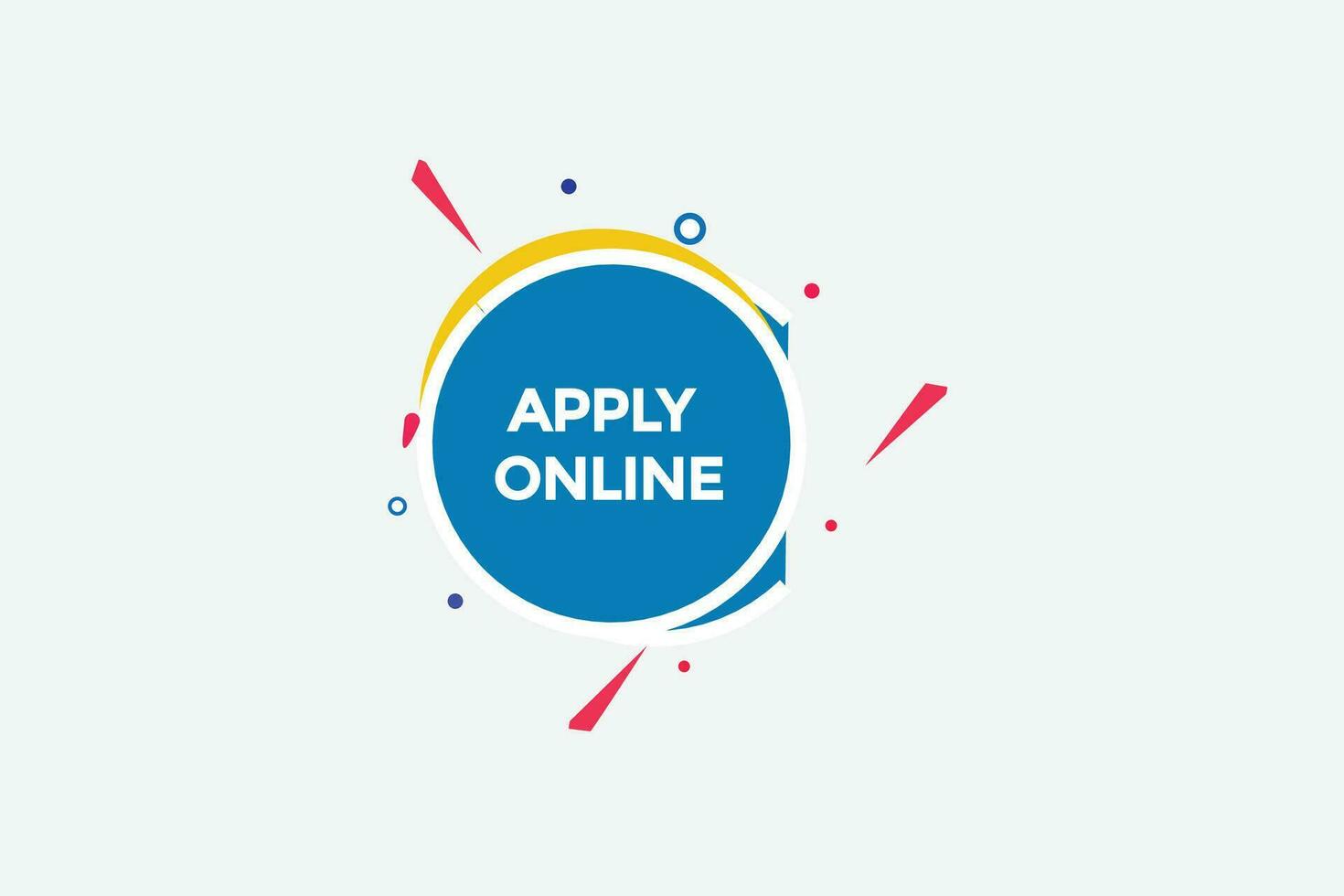 new apply online, level, sign, speech, bubble  banner, vector