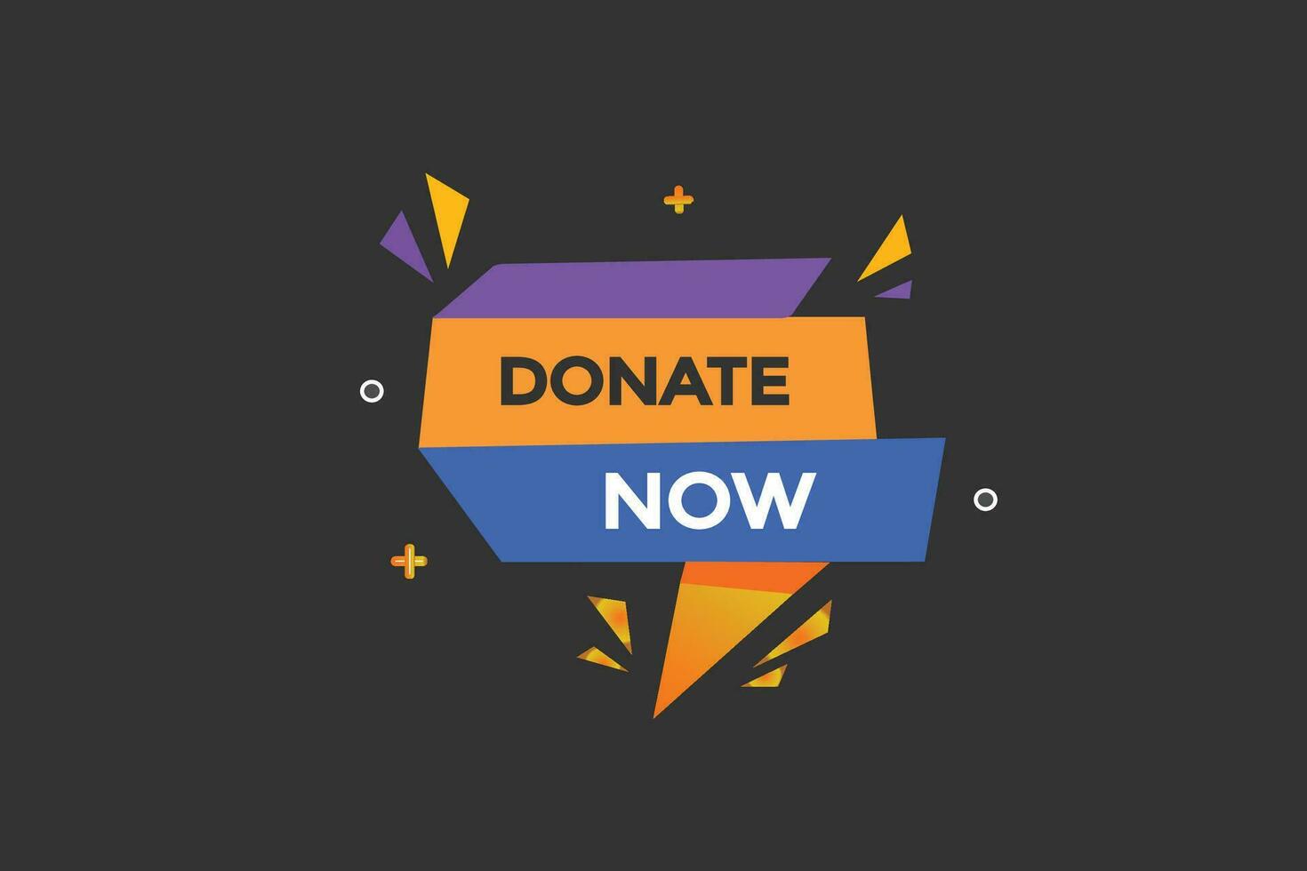 new donate now, level, sign, speech, bubble  banner, vector