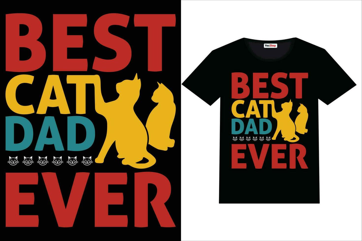 Cat T-Shirt Design Best Cat Dad Ever Tshirt vector