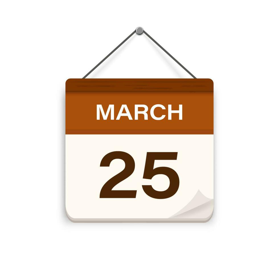 March 25, Calendar icon with shadow. Day, month. Meeting appointment time. Event schedule date. Flat vector illustration.
