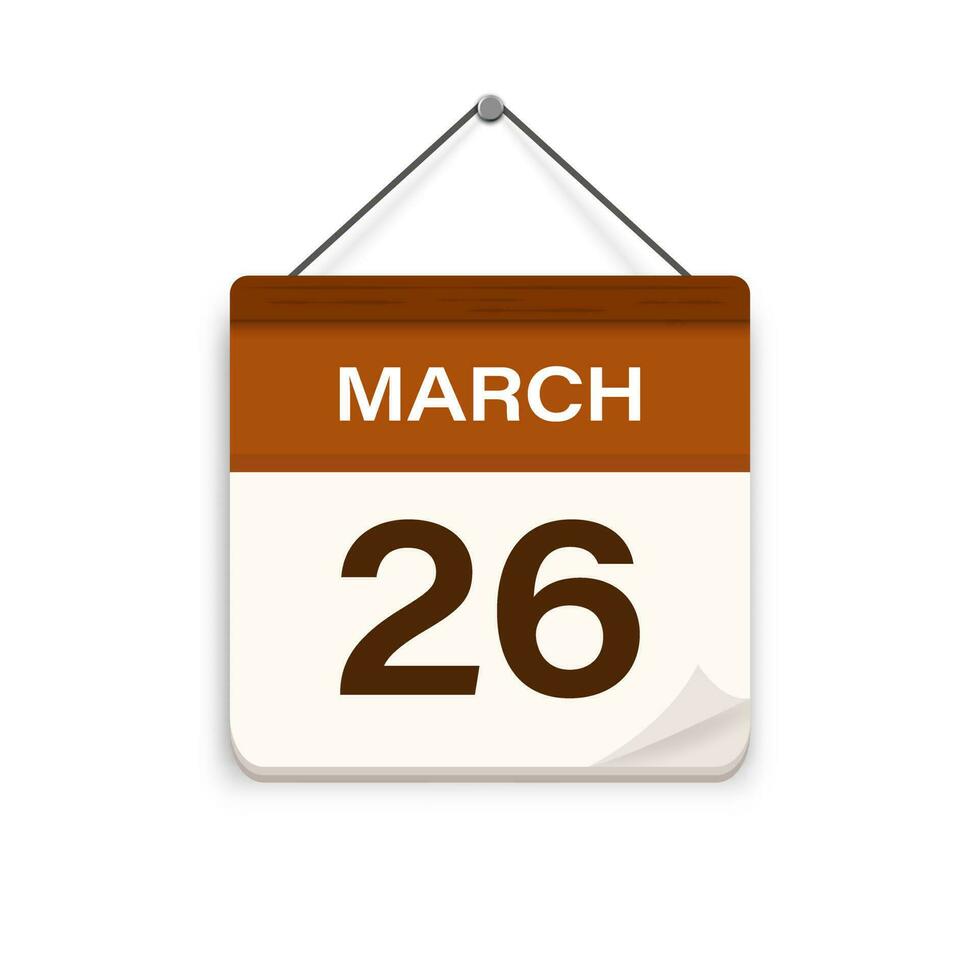 March 26, Calendar icon with shadow. Day, month. Meeting appointment time. Event schedule date. Flat vector illustration.