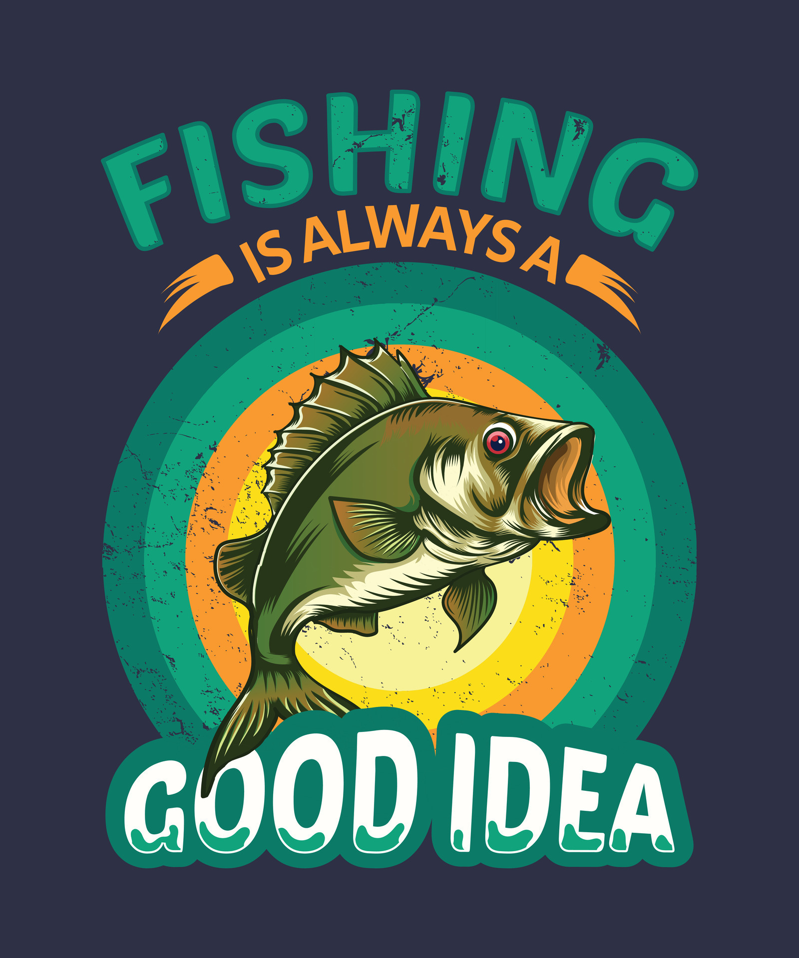 https://static.vecteezy.com/system/resources/previews/025/686/186/original/fishing-is-always-a-good-idea-vintage-style-t-shirt-design-vector.jpg