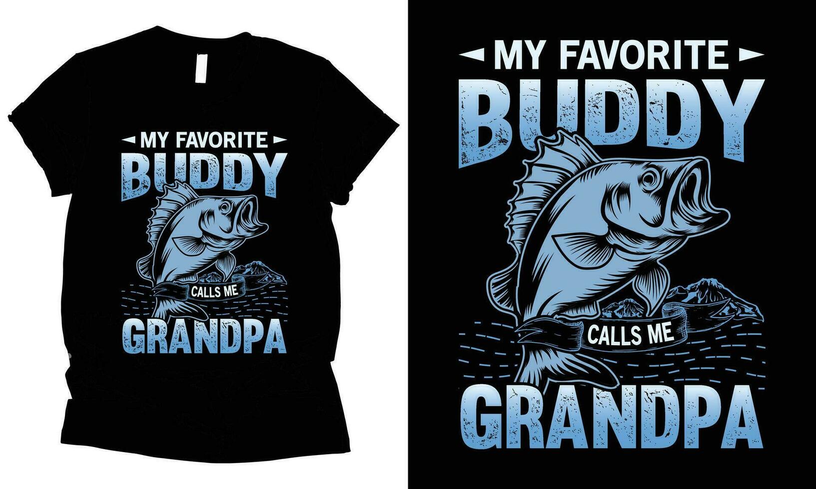My favorite buddy calls me grandpa fishing t-shirt design