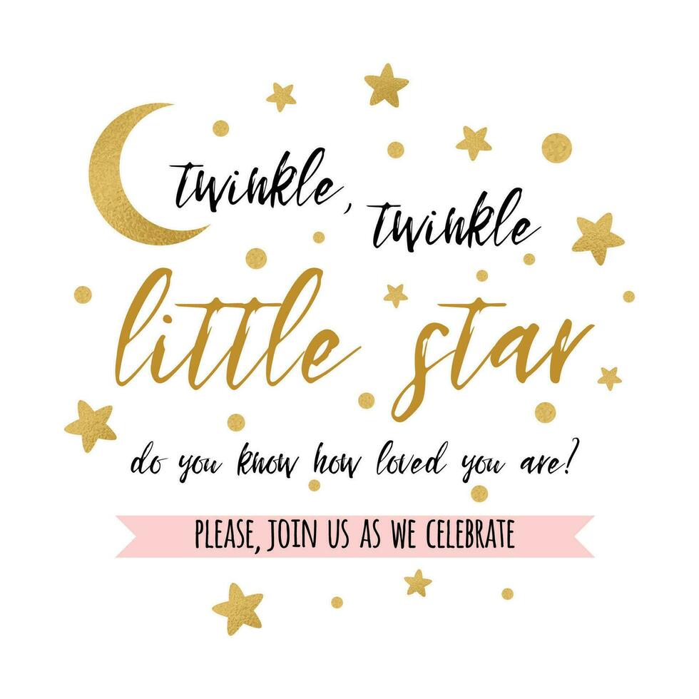 Twinkle twinkle little star text with cute gold star and moon for girl or boy baby shower card invitation template Vector illustration. Banner for children birthday design, print. Inspirational quote