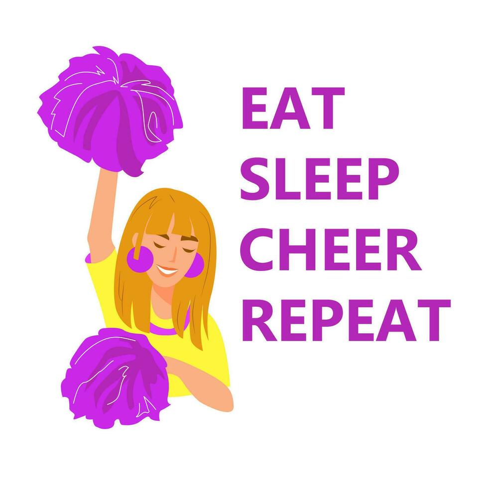 Poster for competition. Cheerleader girl in violet and yellow uniform. Lettering design. Eat, sleep, cheer, repeat. vector