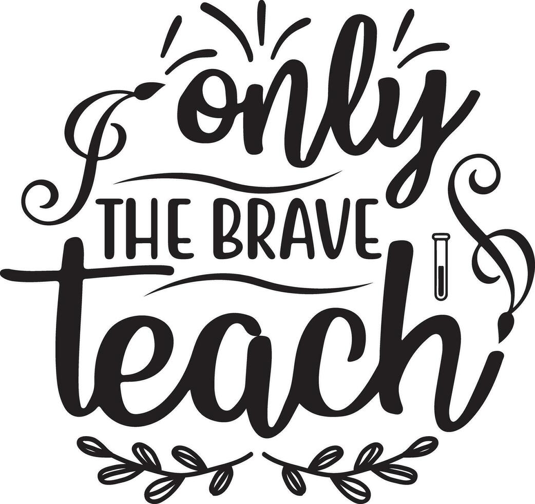 Teacher Quotes Vector Design