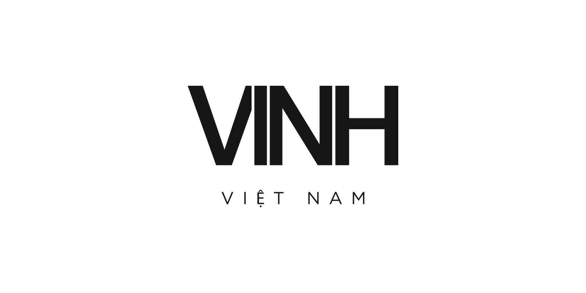 Vinh in the Vietnam emblem. The design features a geometric style, vector illustration with bold typography in a modern font. The graphic slogan lettering.