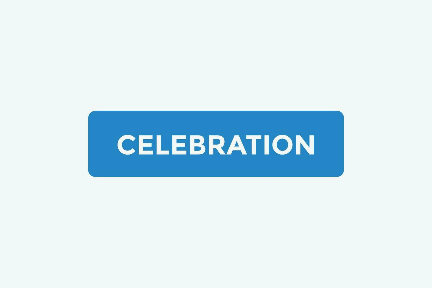 celebration button web banner templates. Vector Illustration