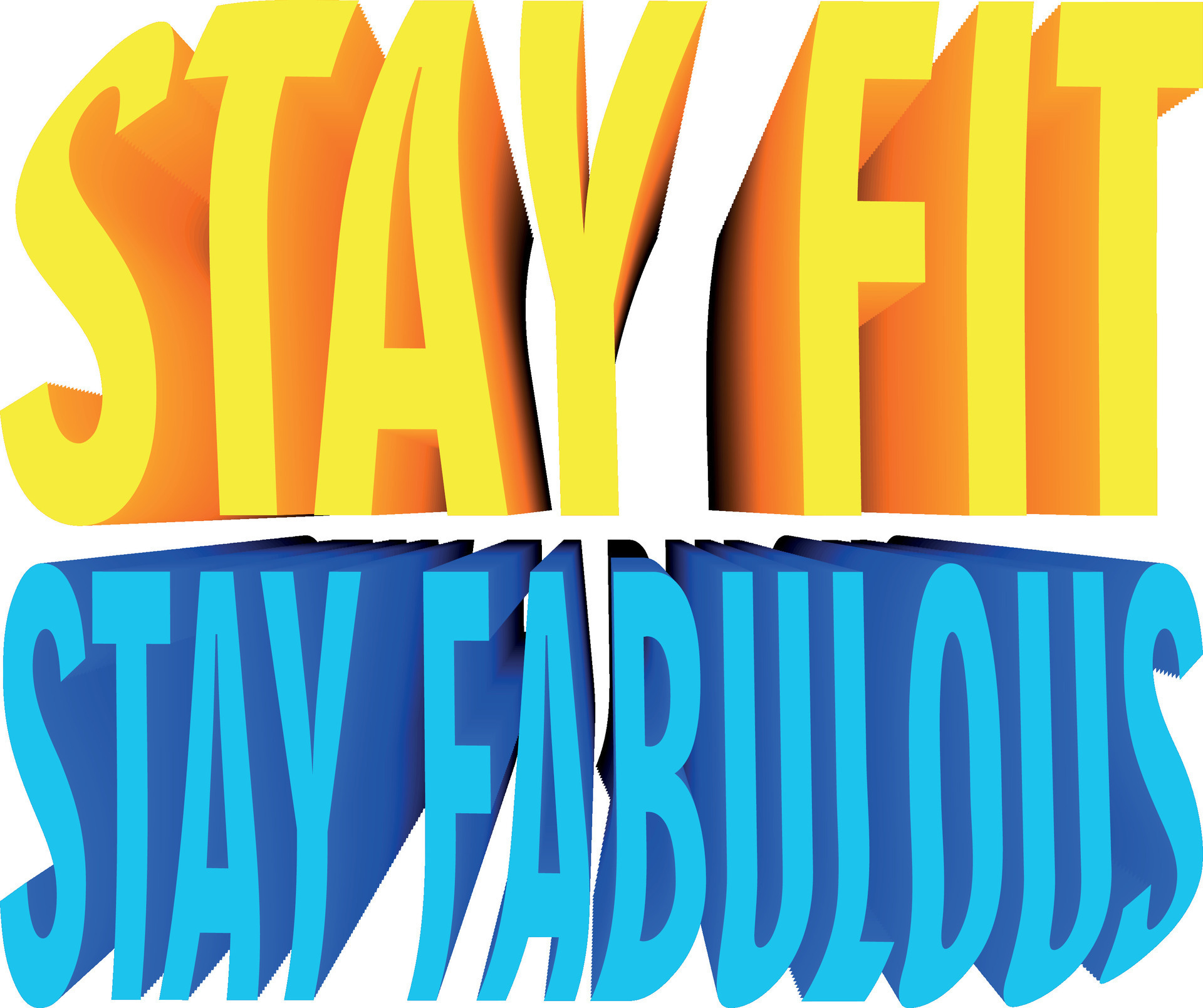 3D Quote Design About Health Stay Fit Stay Fabulous 25712399 Vector