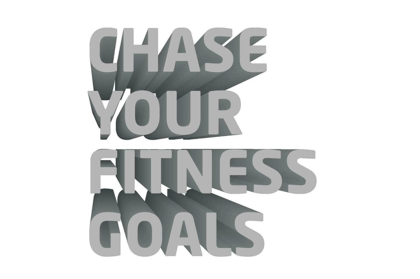 3d Quote About Gym - Chase Your Fitness Goals vector