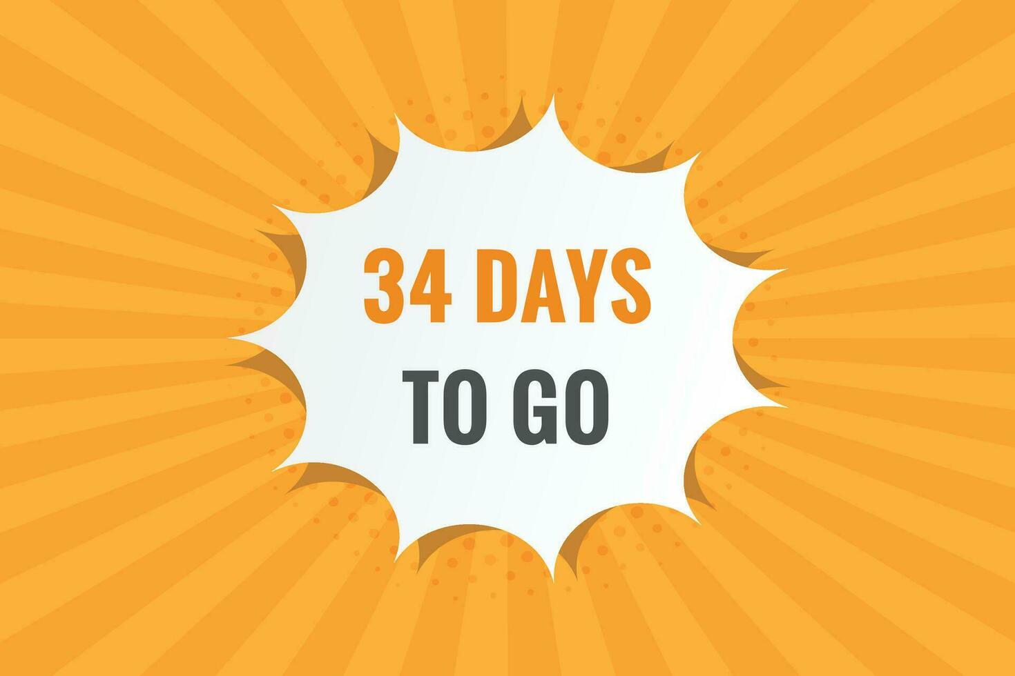 34 days to go text web button. Countdown left 34 day to go banner label vector