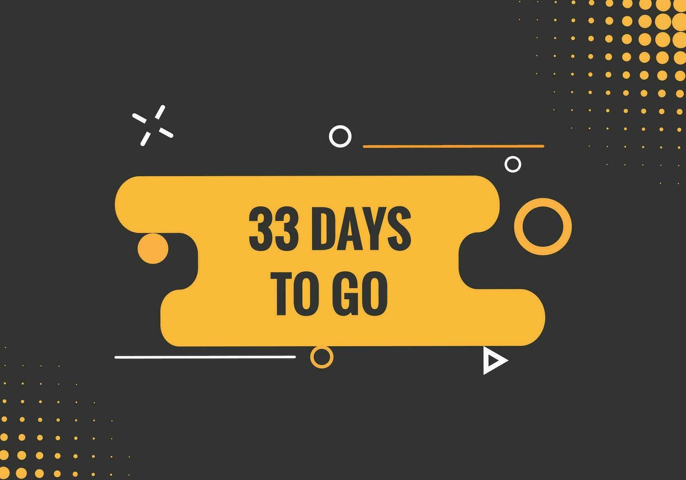 33 days to go text web button. Countdown left 33 day to go banner label vector