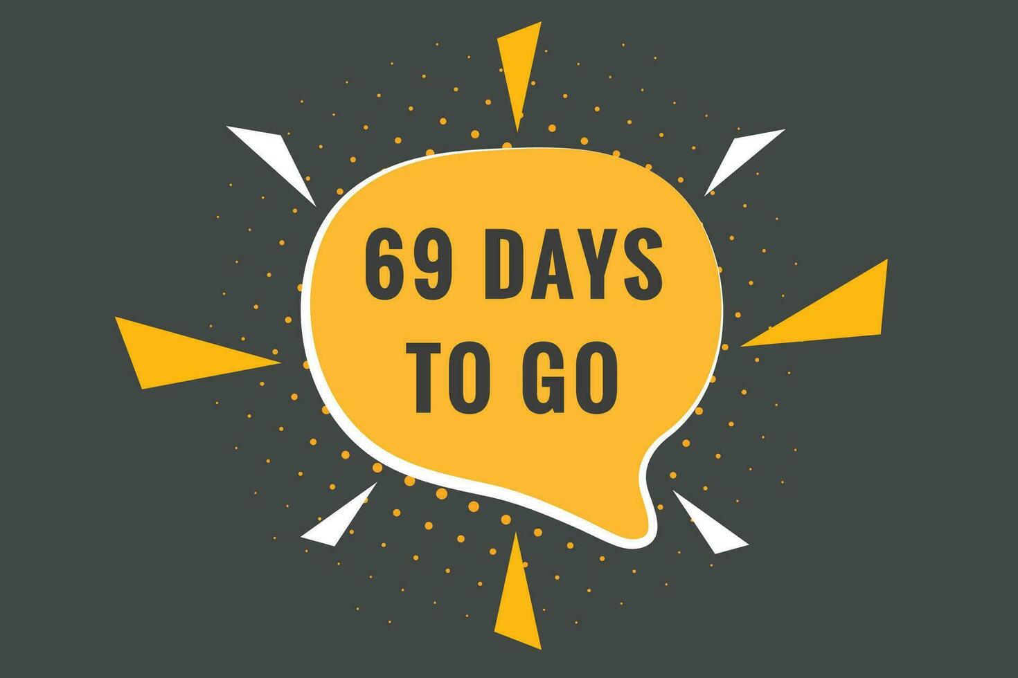 69 days to go countdown template. 69 day Countdown left days banner design vector