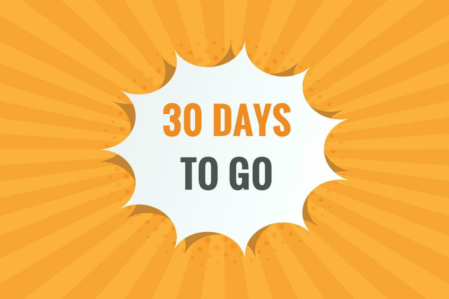 30 days to go text web button. Countdown left 30 day to go banner label 25726917 Vector Art at