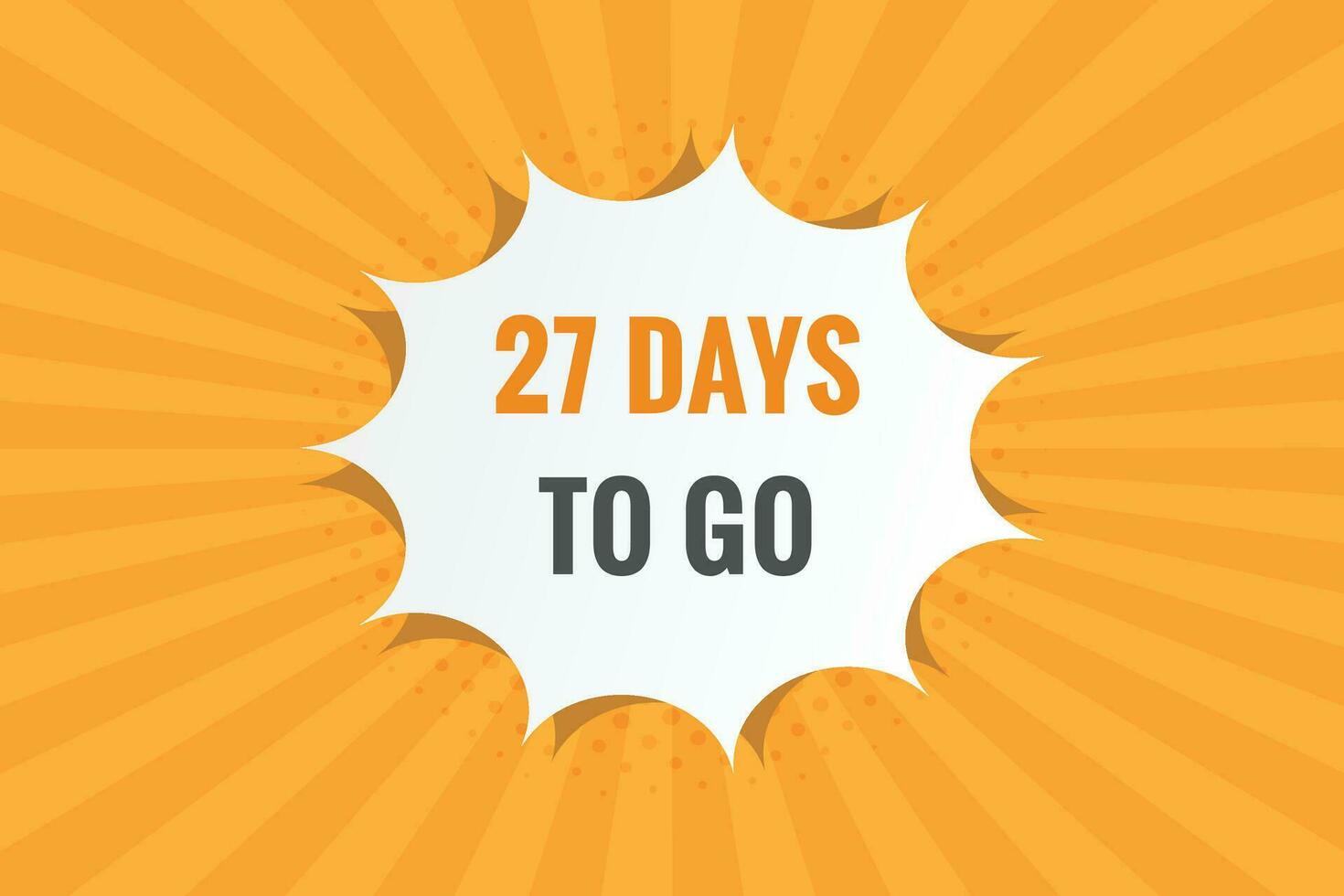 27 days to go text web button. Countdown left 27 day to go banner label vector