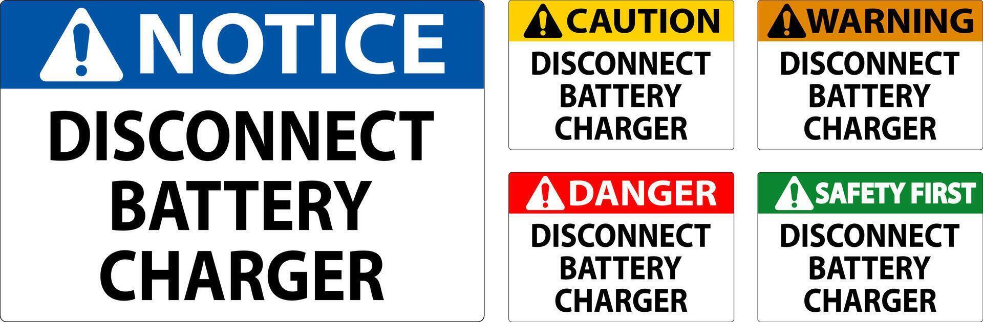Danger Sign Disconnect Battery Charger On White Background vector