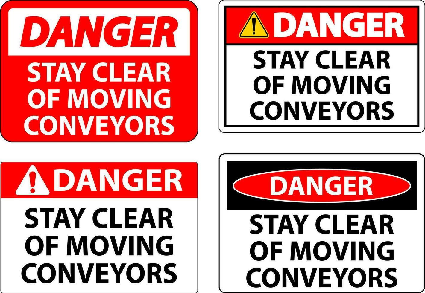 Danger Sign Moving Conveyors Stay Clear vector