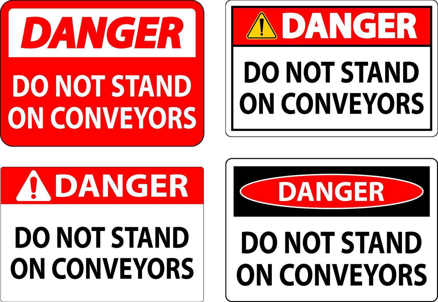 Danger Sign Do Not Climb Sit Walk Or Ride on Conveyor vector