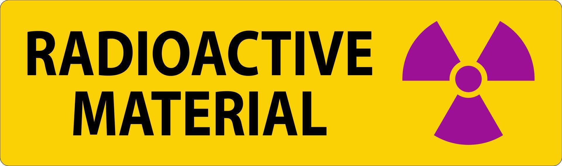 Caution Sign Radioactive Materials vector