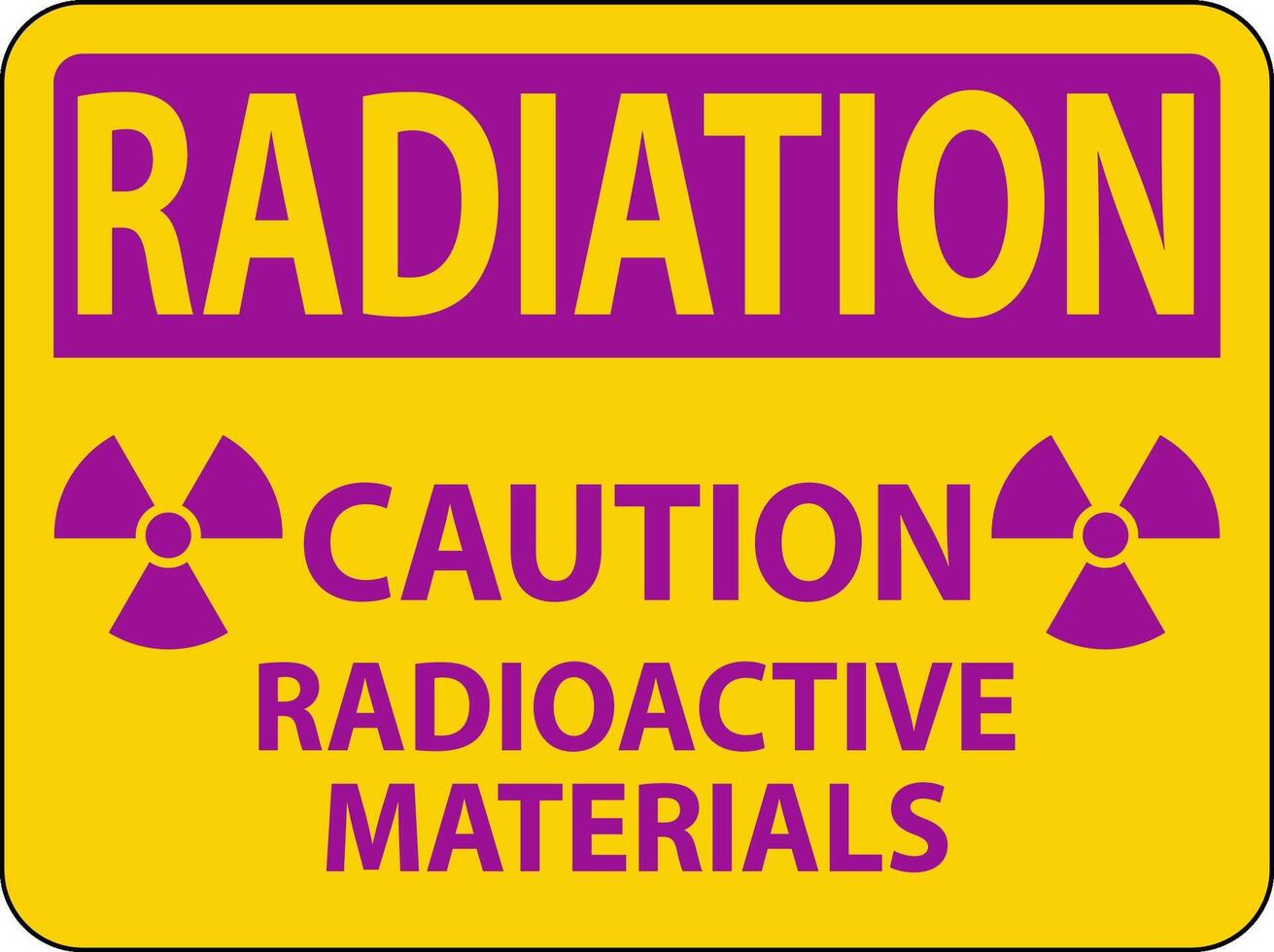 Radiation Warning Sign Caution Radioactive Materials vector
