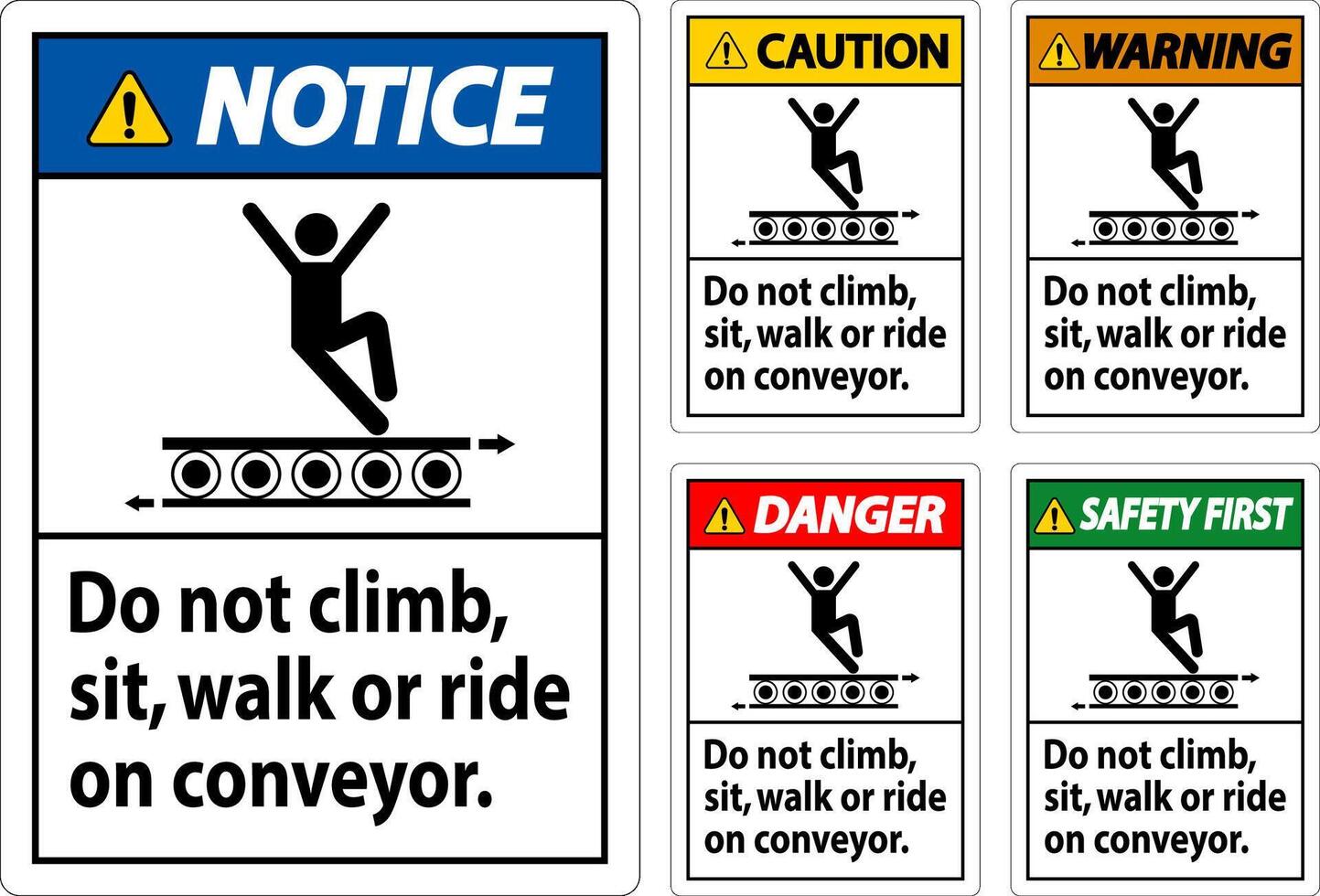 Danger Sign Do Not Climb Sit Walk Or Ride on Conveyor vector