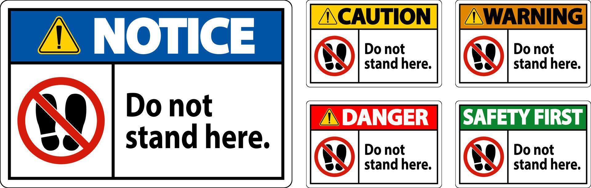 Danger Sign Do Not Stand Here On White Background vector