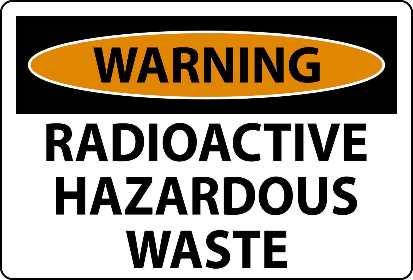 Warning Sign Radioactive Hazardous Waste vector