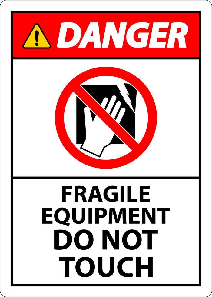 Danger Machine Sign Fragile Equipment, Do Not Touch vector