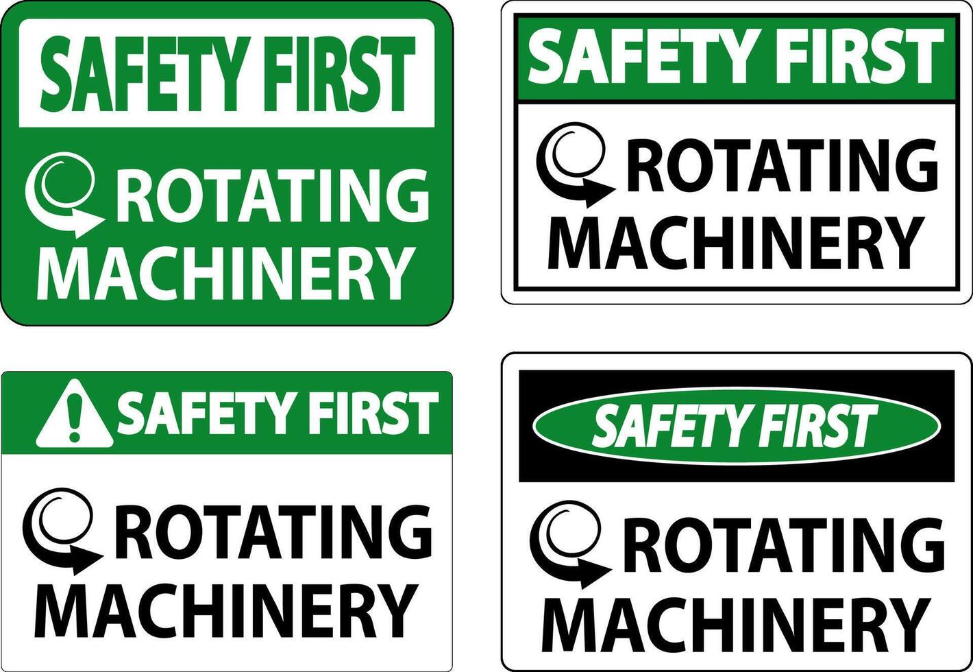 Safety First Sign Rotating Machinery On White Background vector