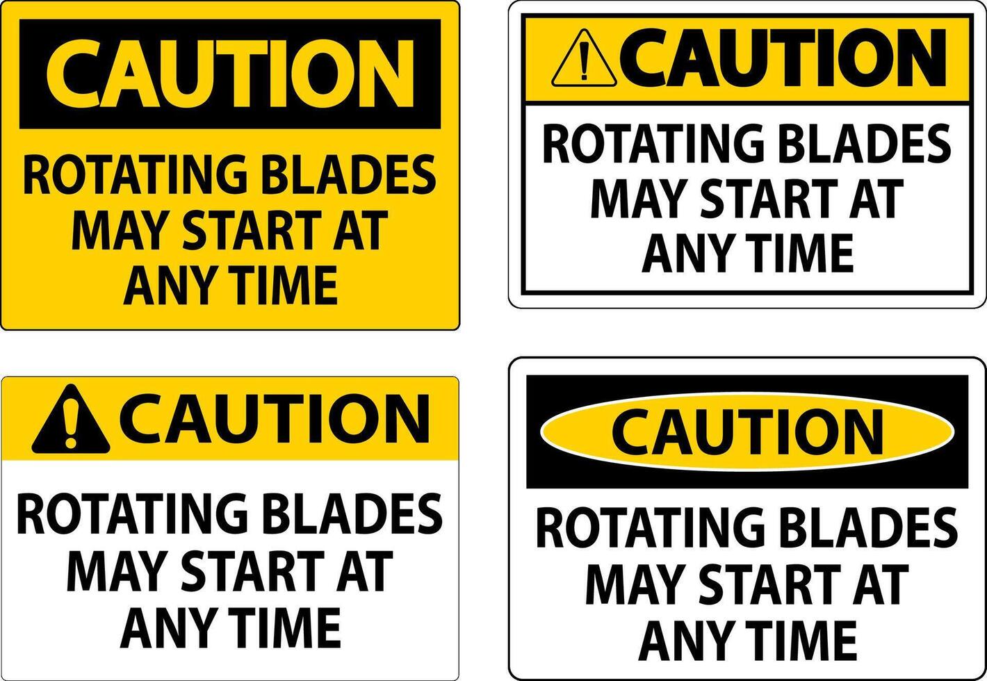 Caution Sign Rotating Blades May Start At Any Time vector