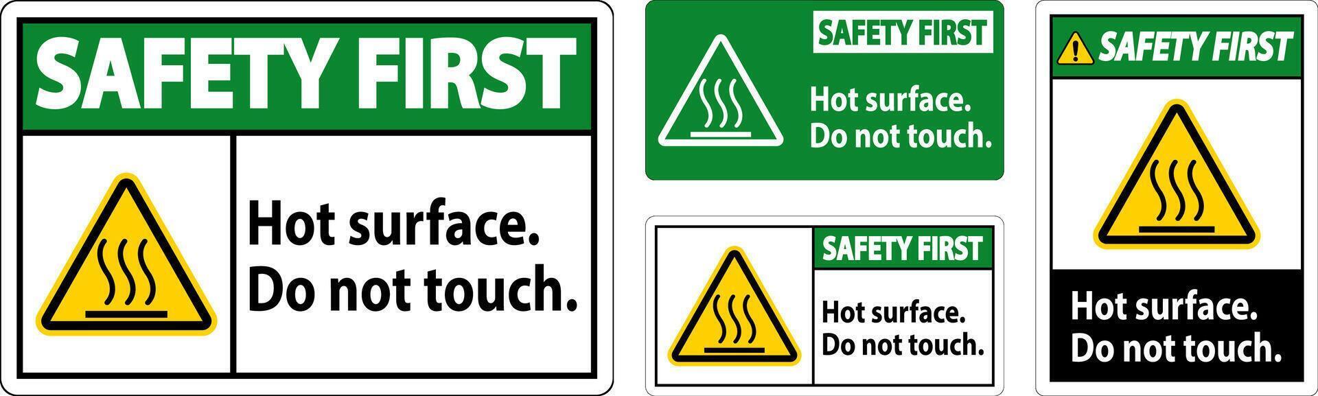 Safety First Label Hot Surface, Do Not Touch vector