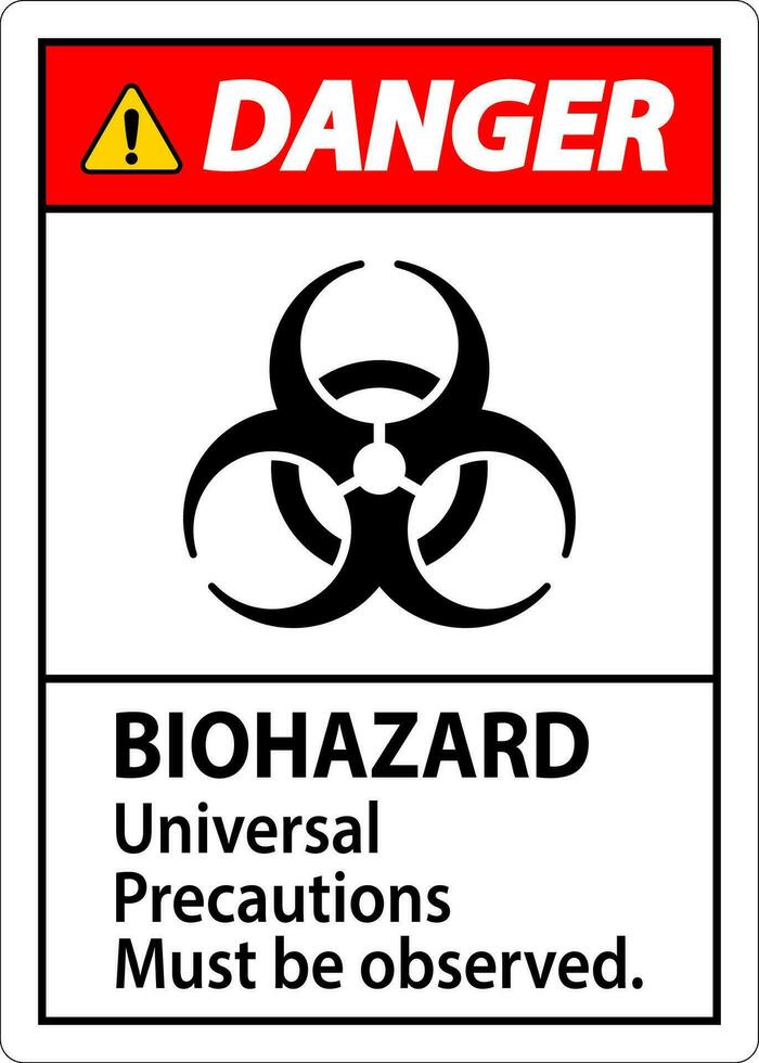 Biohazard Danger Label Biohazard Universal Precautions Must Be Observed vector