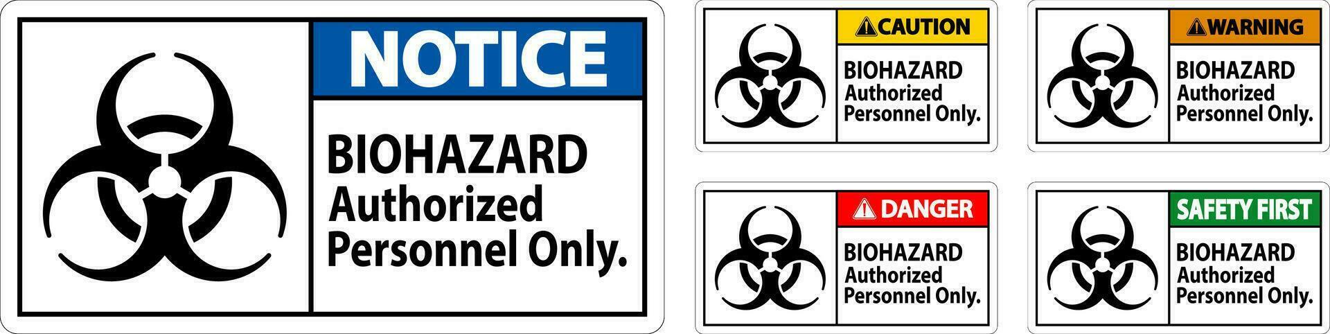 Warning Label Biohazard Authorized Personnel Only vector