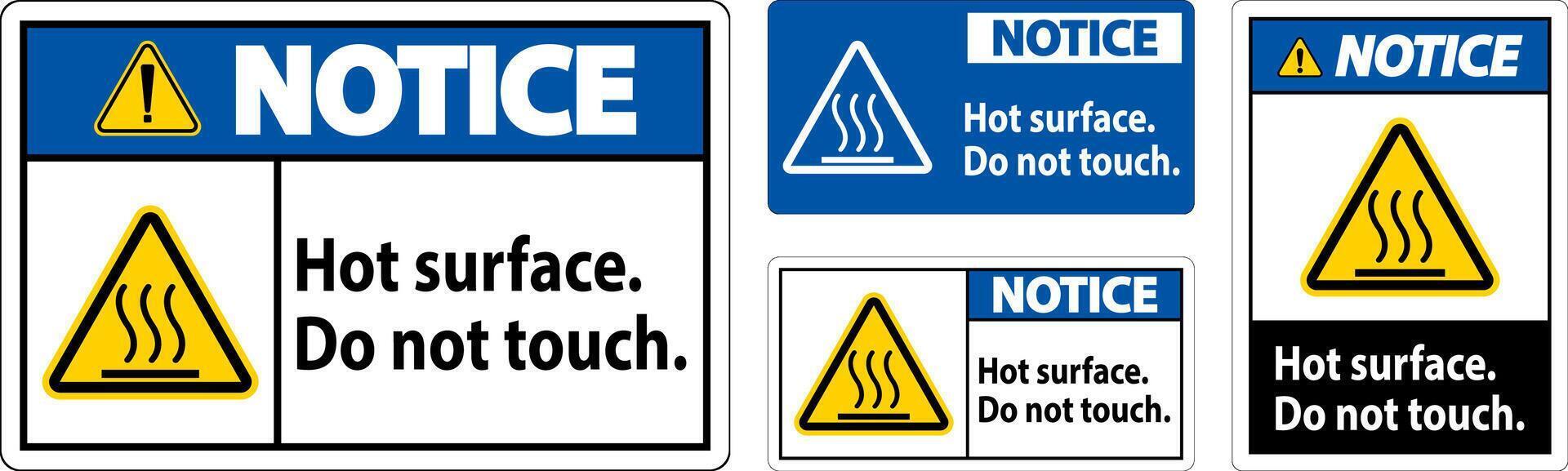 Notice Safety Label Hot Surface, Do Not Touch vector
