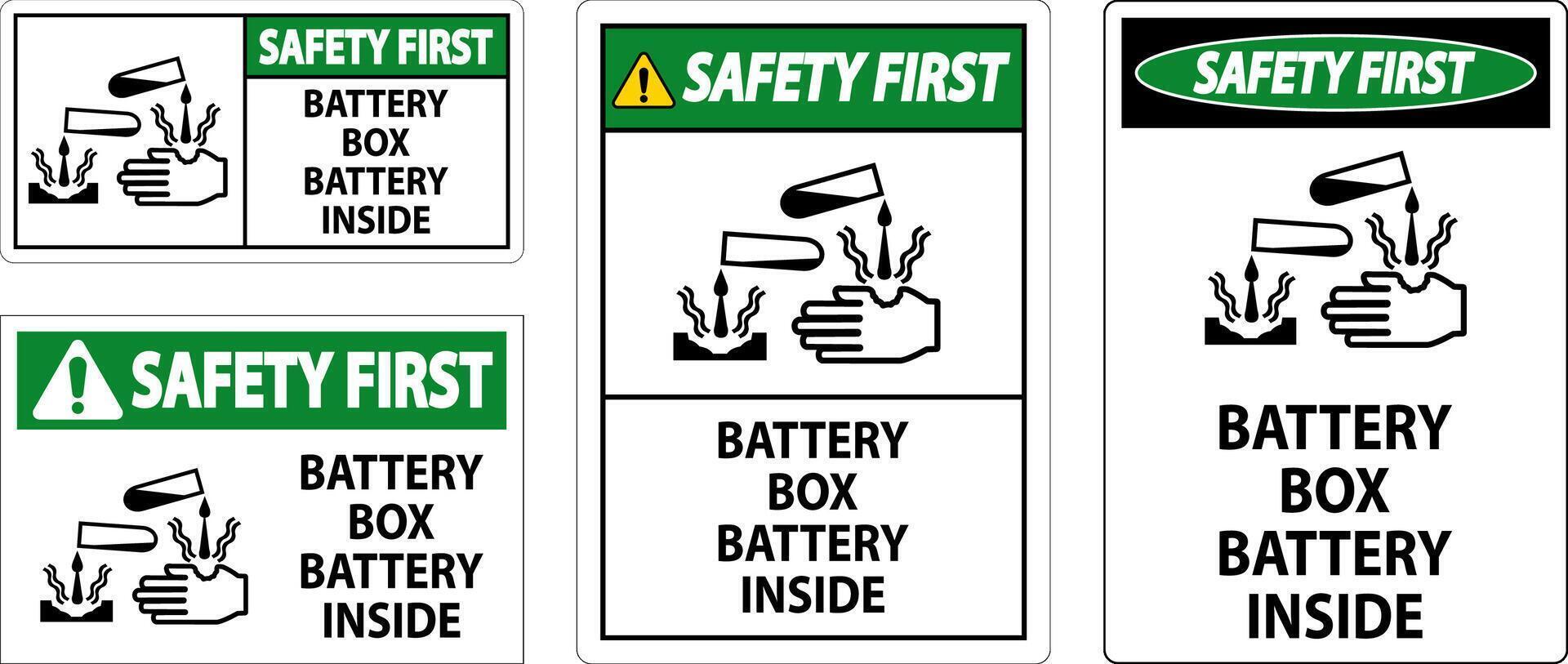 Safety First Battery Box Battery Inside Sign With Symbol vector