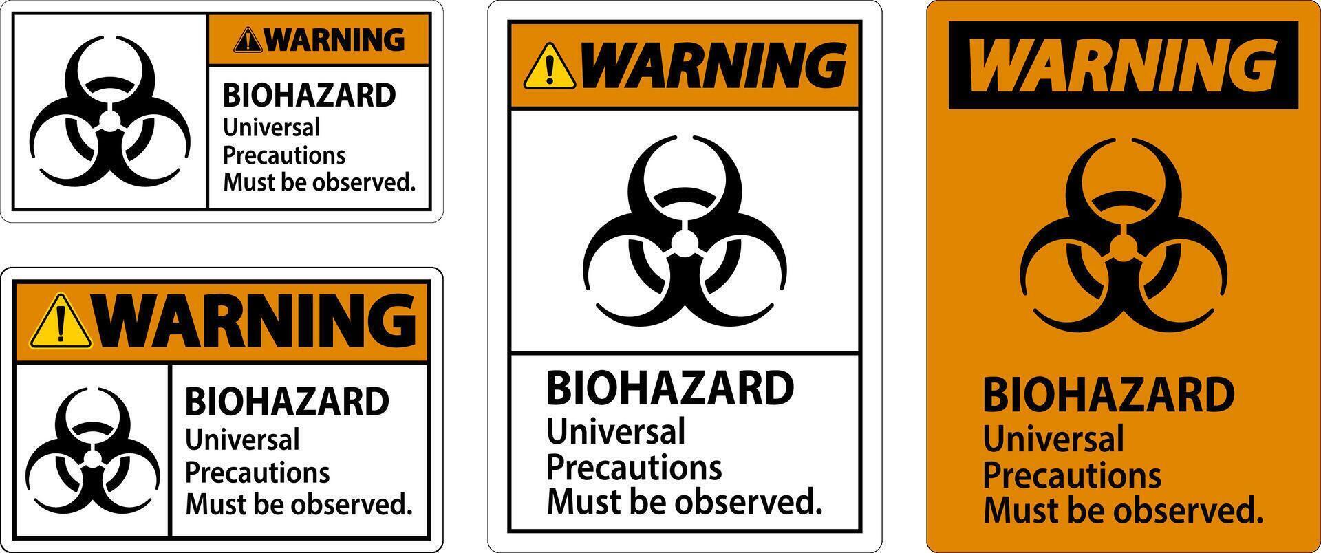 Biohazard Warning Label Biohazard Universal Precautions Must Be