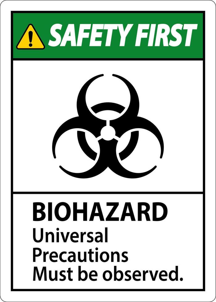 Biohazard Safety First Label Biohazard Universal Precautions Must Be Observed vector