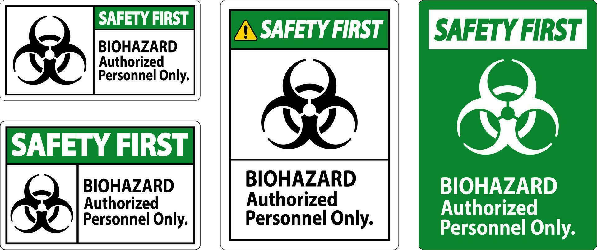 Safety First Label Biohazard Authorized Personnel Only vector