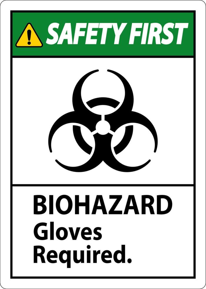 Biohazard Safety First Label Biohazard Gloves Required vector