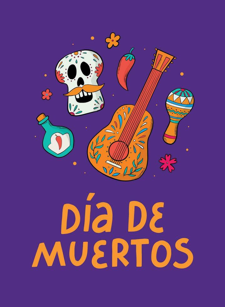 Dia de muertos card, poster, print, banner decorated with lettering quote and doodles. Day of the dead invitation decor. Mexican theme. EPS 10 vector