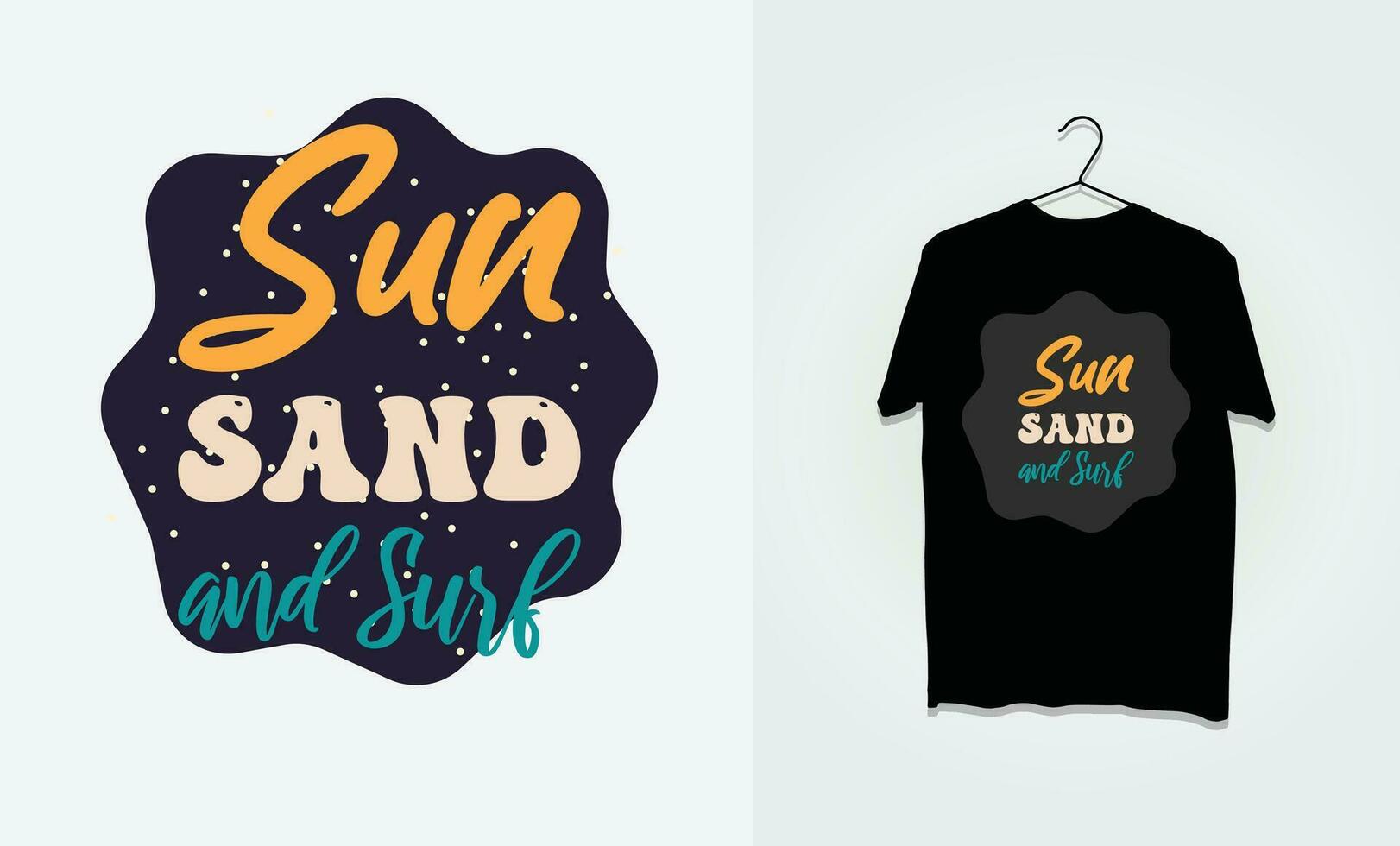 t shirt summer typography , lettering design for merch vector