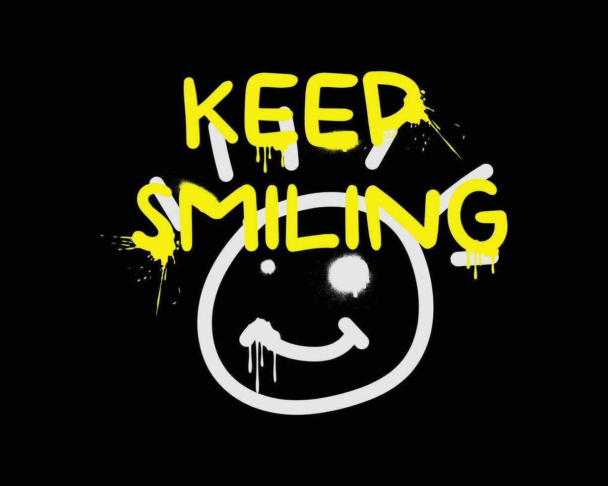 Keep smiling illustration typography slogan for print t shirt design
