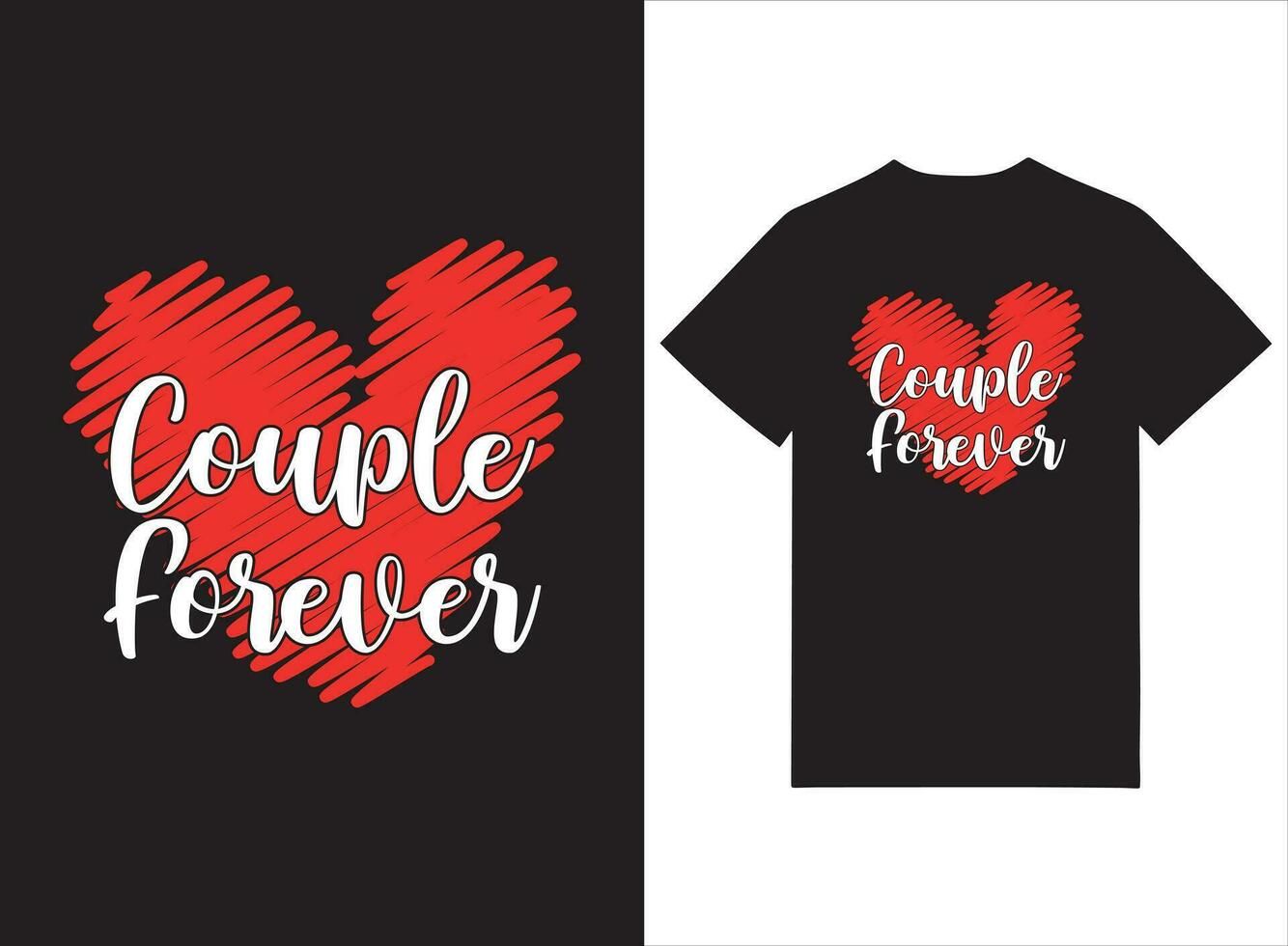 Couple Forever Print ready Vector T shirt Design