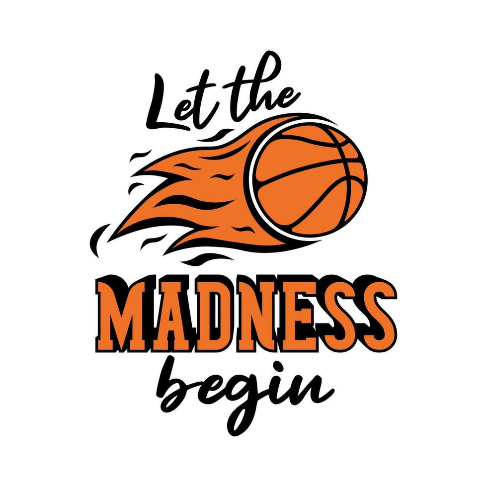 Let The Madness Begin Quote Vector