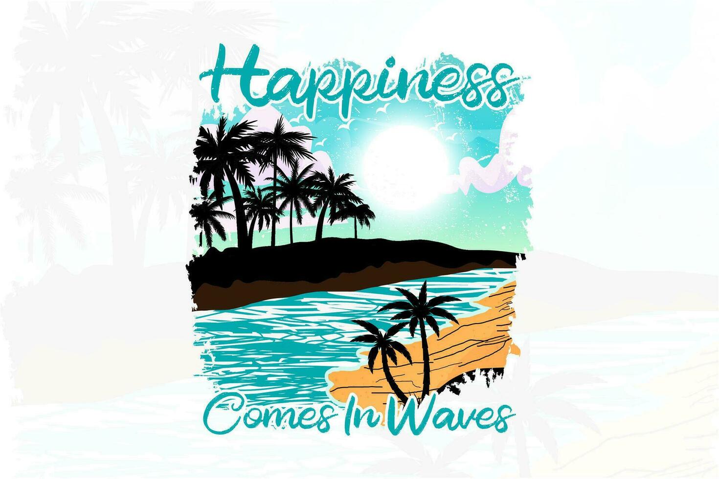 felicidad viene en olas playa t camisa impresión ilustración vector
