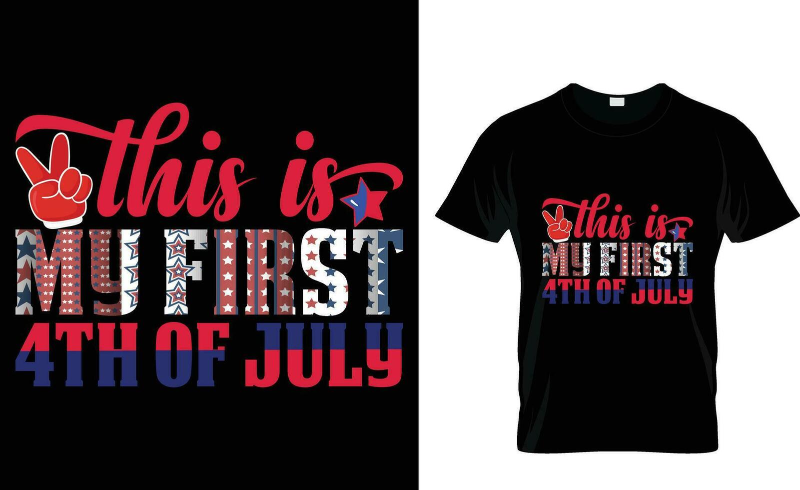 this is my first 4th of july t-shirt vector