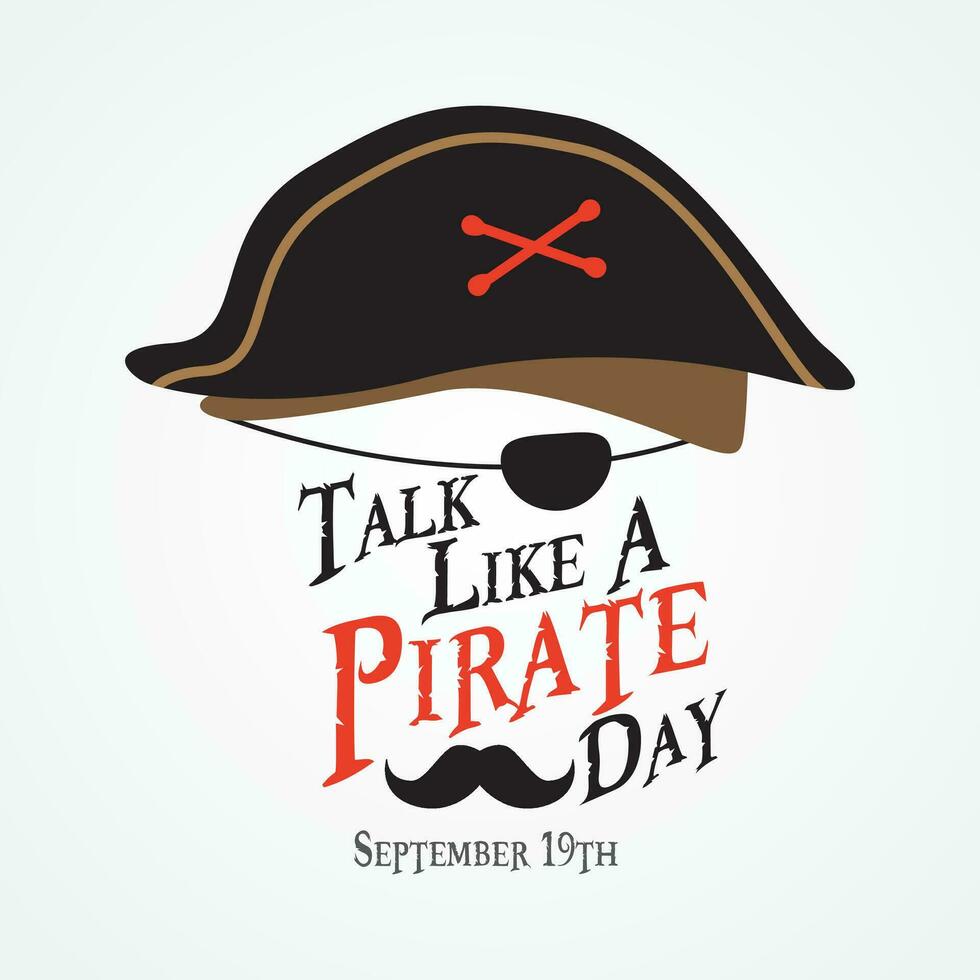 Talk Like A Pirate Day September 19th with hat illustration on white background vector