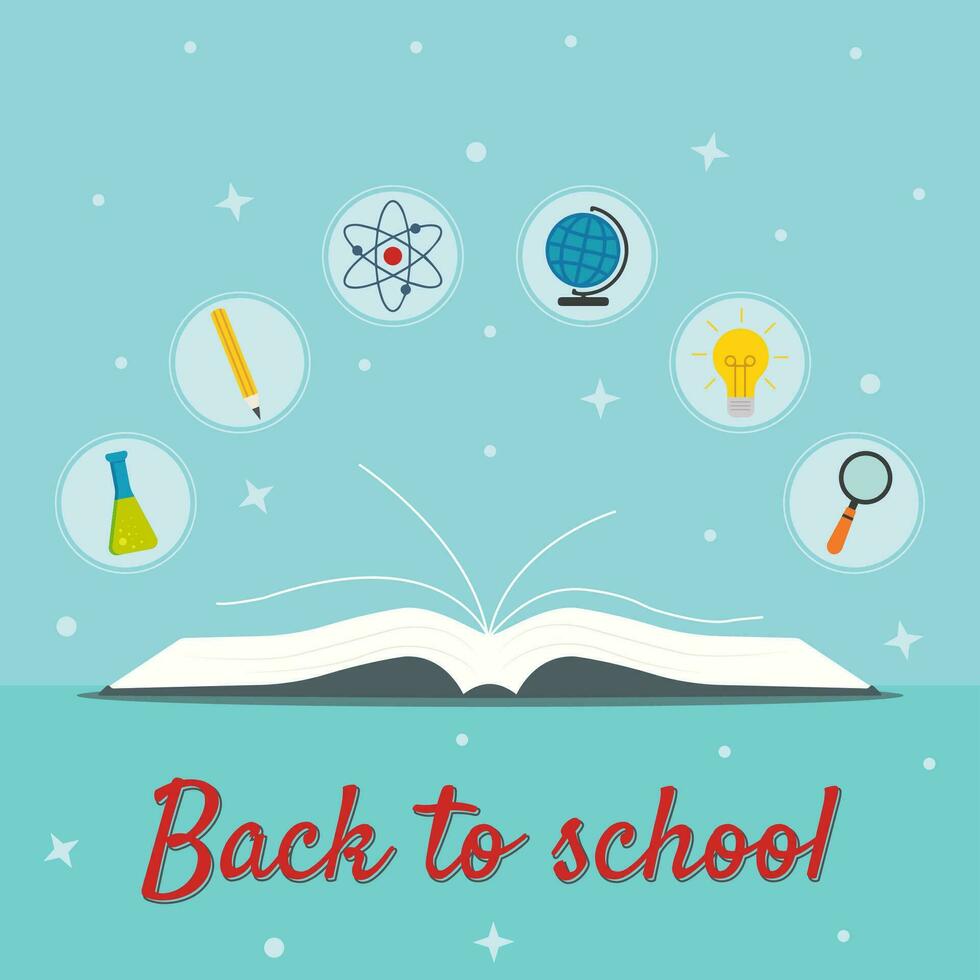 Illustration with book and icons flask, pencil, atom, globe, light bulb, magnifier and text Back to school vector