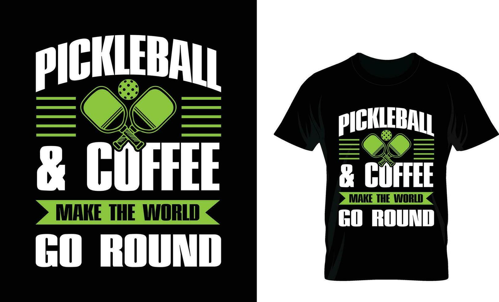 pickleball y café hacer el mundo Vamos redondo, pickleball camiseta diseño vector